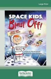 Space Kids 2 : Blast off! （Large Print）