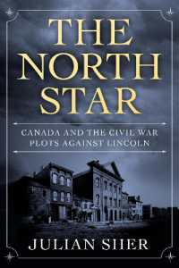 The North Star : Canada and the Civil War Plots against Lincoln