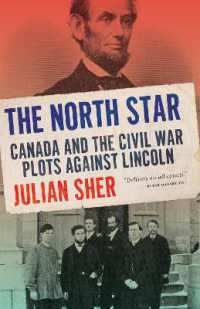 The North Star : Canada and the Civil War Plots against Lincoln