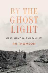 By the Ghost Light : Wars, Memory, and Family