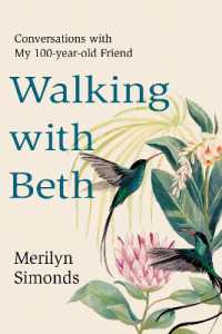 Walking with Beth : Conversations with My Hundred-Year-Old Friend