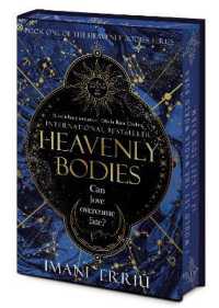 Heavenly Bodies Deluxe Edition : Book One of the Heavenly Bodies series (Heavenly Bodies)