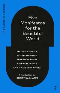 Five Manifestos for the Beautiful World : The Alchemy Lecture 2023 (The Alchemy Lecture)