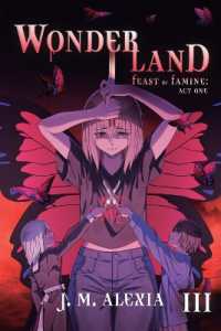 Wonderland 3 : A Dark Portal Fantasy (Feast or Famine: Act One)