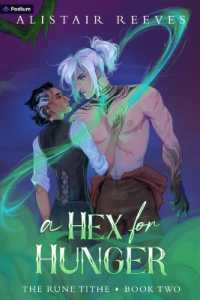 A Hex for Hunger : A Romantasy (Rune Tithe)