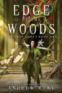 Edge of the Woods : An Epic Fantasy Adventure (The Lost Edge)