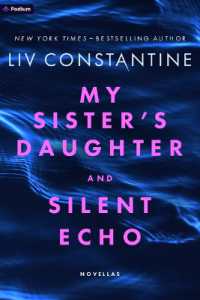 My Sister's Daughter and Silent Echo : Two Thrillers