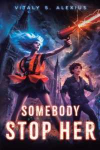 Somebody Stop Her : A Superhero/Apocalypse Litrpg (Somebody Stop Her)