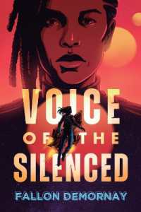 Voice of the Silenced : An Intergalactic Adventure (Flight of the Sparrow)