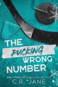 The Pucking Wrong Number : A Hockey Romance (The Pucking Wrong)