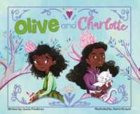 Olive and Charlotte （Library Binding）