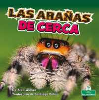 Las Arañas de Cerca (Spiders Up Close) （Library Binding）