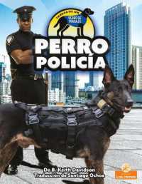 Perro Policía (Police Dog) （Library Binding）