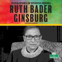Ruth Bader Ginsburg （Library Binding）