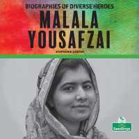 Malala Yousafzai （Library Binding）