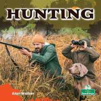 Hunting （Library Binding）