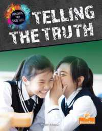 Telling the Truth (Improving Your Social Skills)