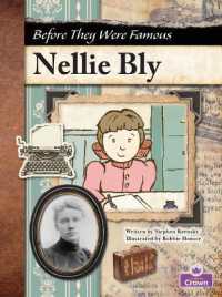 Nellie Bly （Library Binding）