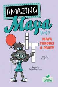 Maya Throws a Party (Amazing Maya)