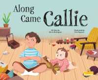 Along Came Callie (Sunshine Picture Books)