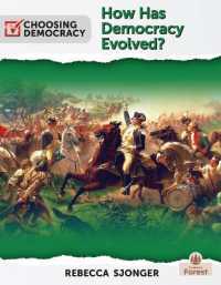 How Has Democracy Evolved? （Library Binding）