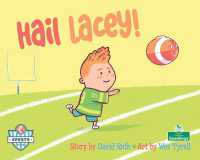 Hail Lacey! （Library Binding）
