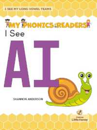 I See AI (My Phonics Readers - I See My Abcs: Long Vowel Teams)