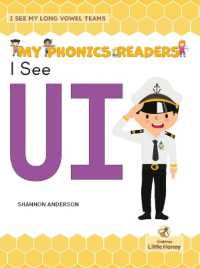 I See Ui (My Phonics Readers - I See My Abcs: Long Vowel Teams)