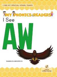I See Aw (My Phonics Readers - I See My Abcs: Special Vowel Teams)