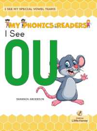I See Ou (My Phonics Readers - I See My Abcs: Special Vowel Teams)