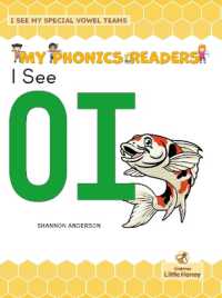 I See Oi (My Phonics Readers - I See My Abcs: Special Vowel Teams)
