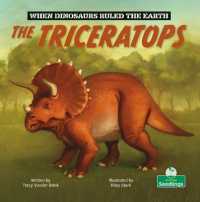 The Triceratops (When Dinosaurs Ruled the Earth)