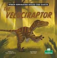 The Velociraptor (When Dinosaurs Ruled the Earth)