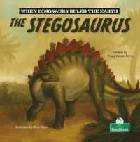 The Stegosaurus (When Dinosaurs Ruled the Earth)