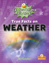 True Facts on Weather -- Paperback