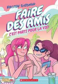 Faire Des Amis: N˚ 4 - c'Est Parti Pour La Vie! (Making Friends)