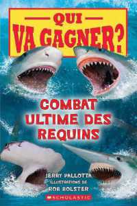 Qui Va Gagner?: Combat Ultime Des Requins (Qui Va Gagner?)