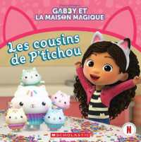 Gabby Et La Maison Magique: Les Cousins de P'Tichou (Gabby Et La Maison Magique)