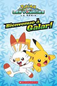 Pokémon: La Série Les Voyages: Bienvenue À Galar! (Scholastic Reader, Level 2)