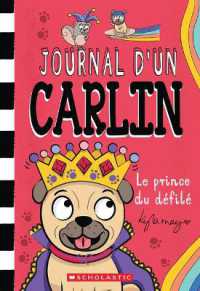 Journal d'Un Carlin: N˚ 9 - Le Prince Du Défilé (Journal d'un Carlin)