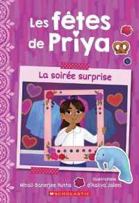 Les Fêtes de Priya: N˚ 3 - La Soirée Surprise (The Party Diaries)