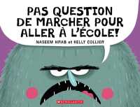 Pas Question de Marcher Pour Aller À l'École!