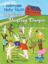 The Twelve Dancing Llamas (Farmyard Fairy Tales)