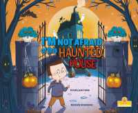 I'm Not Afraid of This Haunted House (Sunshine Picture Books)