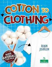Cotton to Clothing -- Paperback / softback