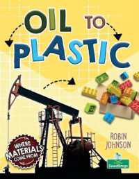 Oil to Plastic -- Paperback / softback