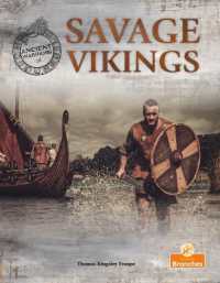 Savage Vikings (Ancient Warriors)