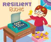 Resilient Ruthie (Sunshine Picture Books)