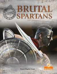 Brutal Spartans (Ancient Warriors)