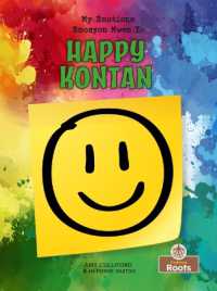 Kontan (Happy) Bilingual Eng/Cre (Emosyon Mwen Yo (My Emotions) Bilingual Eng/crp)